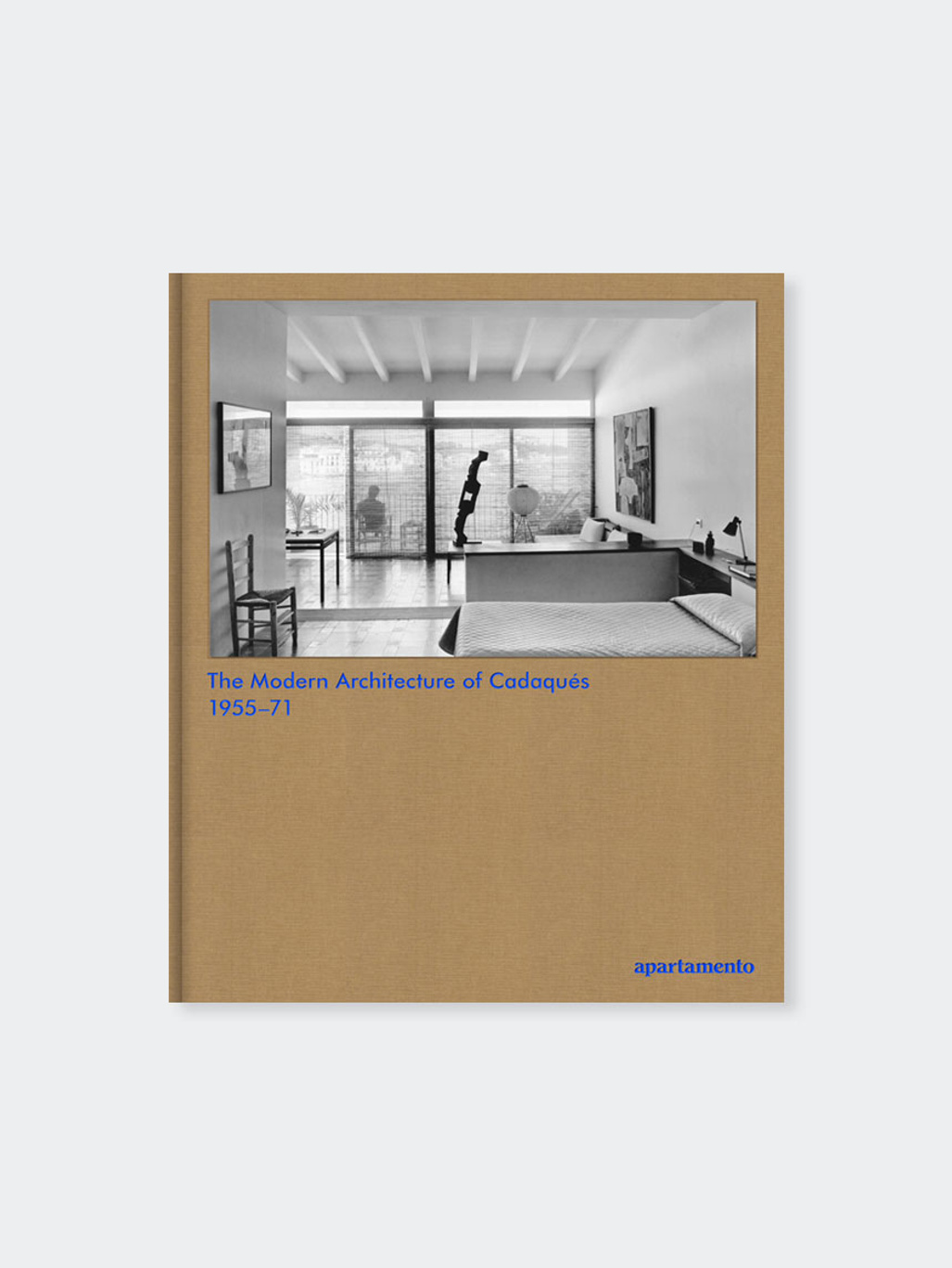 Apartamento The Modern Architecture Of Cadaqués: 1955-71