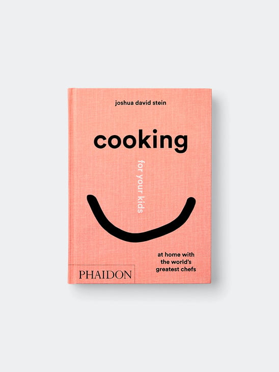 Phaidon Cooking for Your Kids