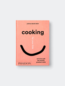 Phaidon Cooking for Your Kids