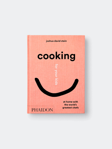 Phaidon Cooking for Your Kids