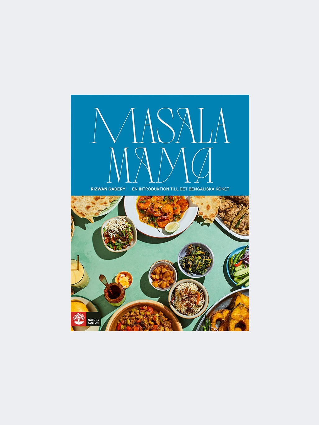 Natur & Kultur Masala Mama : En Introduktion Till Det Bengaliska Köket