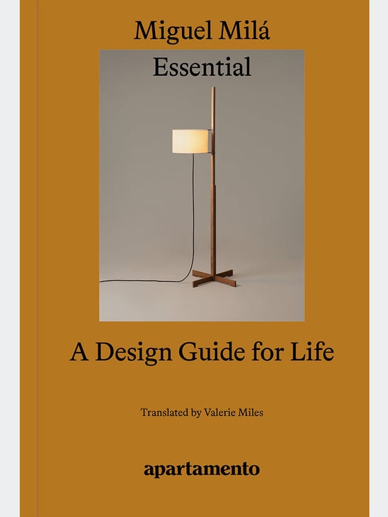 Apartamento Essential A Design Guide For Life, Miguel Mila